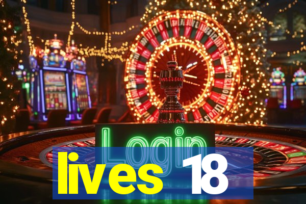 lives 18